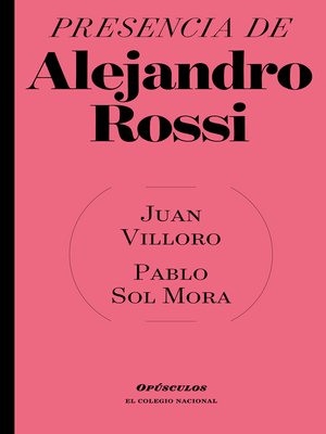 cover image of Presencia de Alejandro Rossi